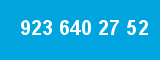 923 640 27 52